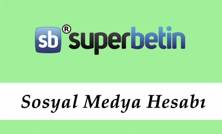 Superbetin Sosyal Medya Hesapları