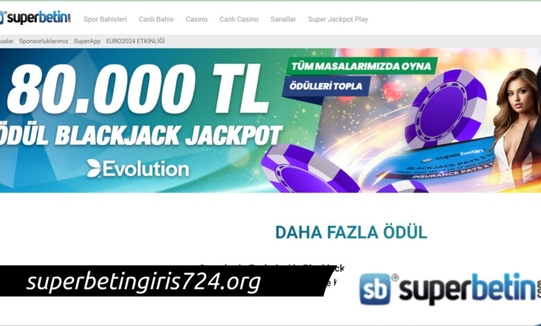 Superbetin Neden Açılmıyor